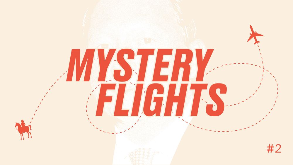 Mystery Flights