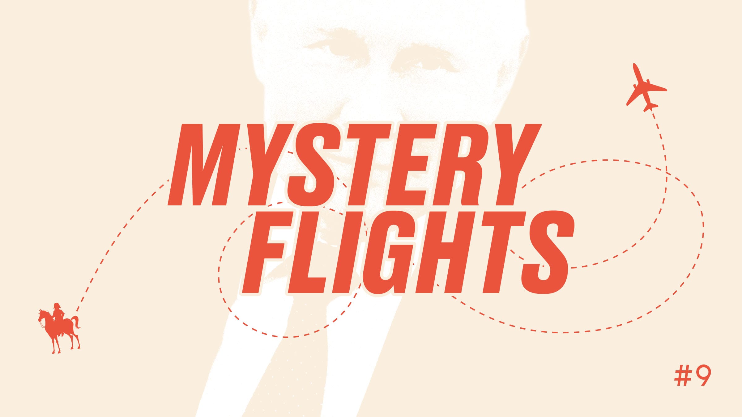 MYSTERY FLIGHTS: Chummy Dictators